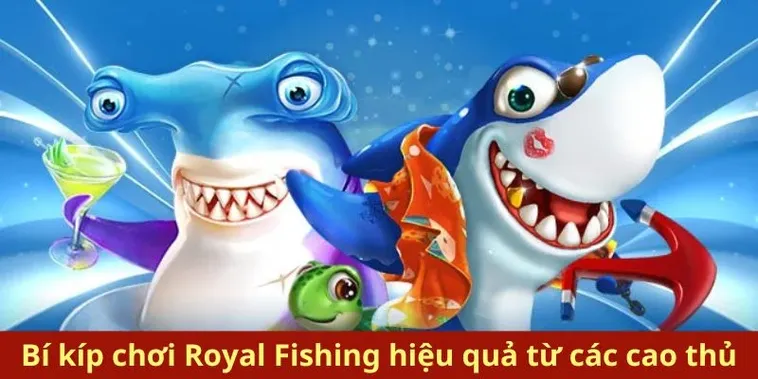 Bí Mật Săn Boss Bắn Cá Royal Fishing M8Win Thắng Lớn 2 Bí Mật Săn Boss Bắn Cá Royal Fishing M8Win Thắng Lớn