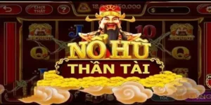 Trải Nghiệm Vận May Trò Chơi Nổ Hũ Thần Tài Tại M8Win